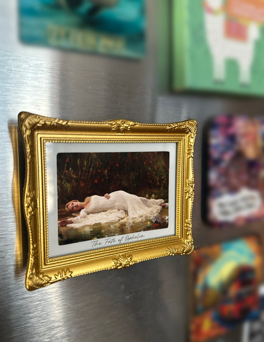 "It's an Art" - Fate of Ophelia Magnet